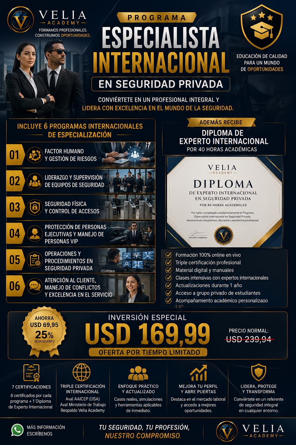Especialista Internacional en Seguridad Privada con diploma de 40 horas